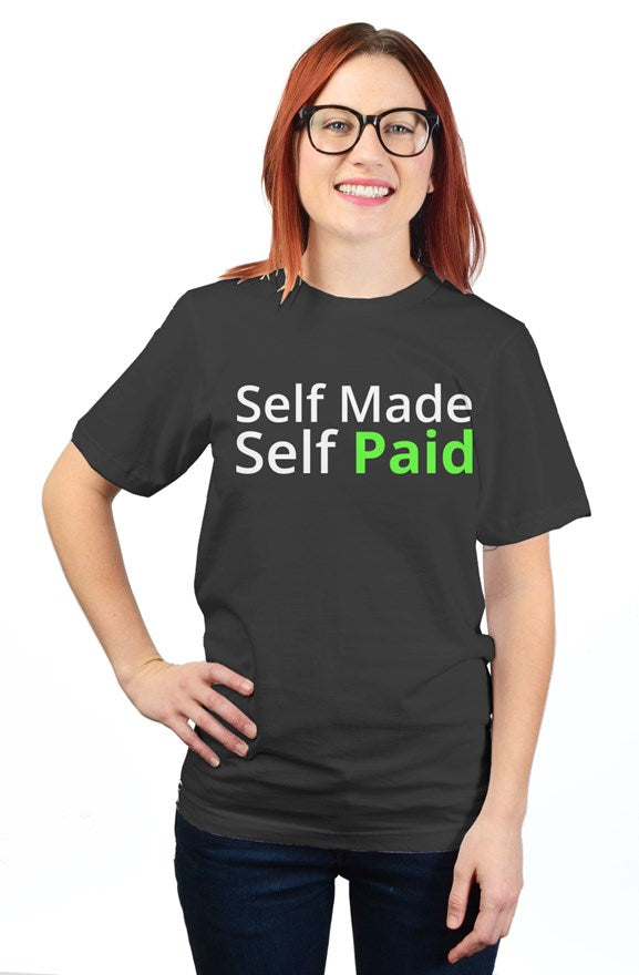 "Self Made Self Paid" Unisex T Shirt with White & Pink Lettering