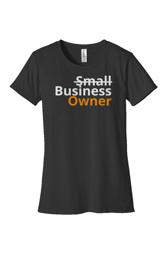 "Business Owner" Woman's Classic T Shirt with White & Orange Lettering