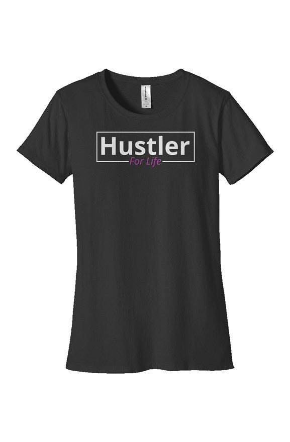 "Hustle For Life" Woman's Classic T Shirt with White & Pink Lettering