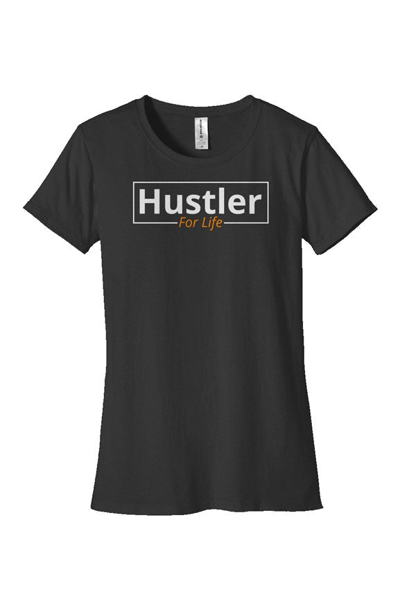 "Hustle For Life" Woman's Classic T Shirt with White & Orange Lettering