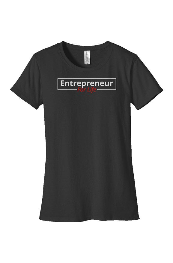 "Entrepreneur For Life" Woman's Classic T Shirt with White & Red Lettering