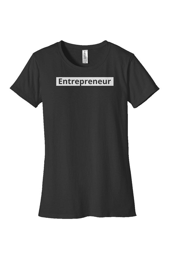 "Entrepreneur" Woman's Classic T Shirt with White Lettering