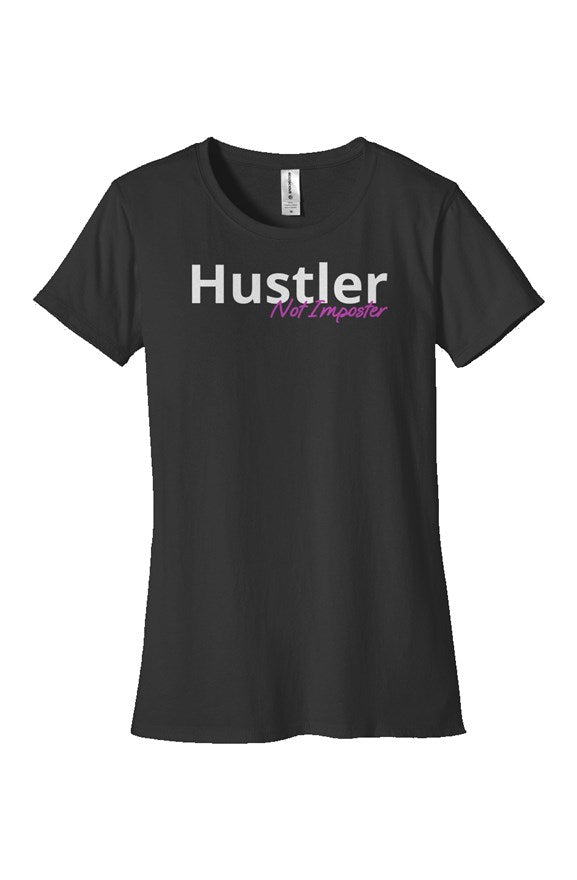 "Hustler Not Imposter" Woman's Classic T Shirt with White & Pink Lettering