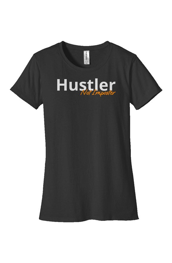 "Hustler Not Imposter" Woman's Classic T Shirt with White & Orange Lettering