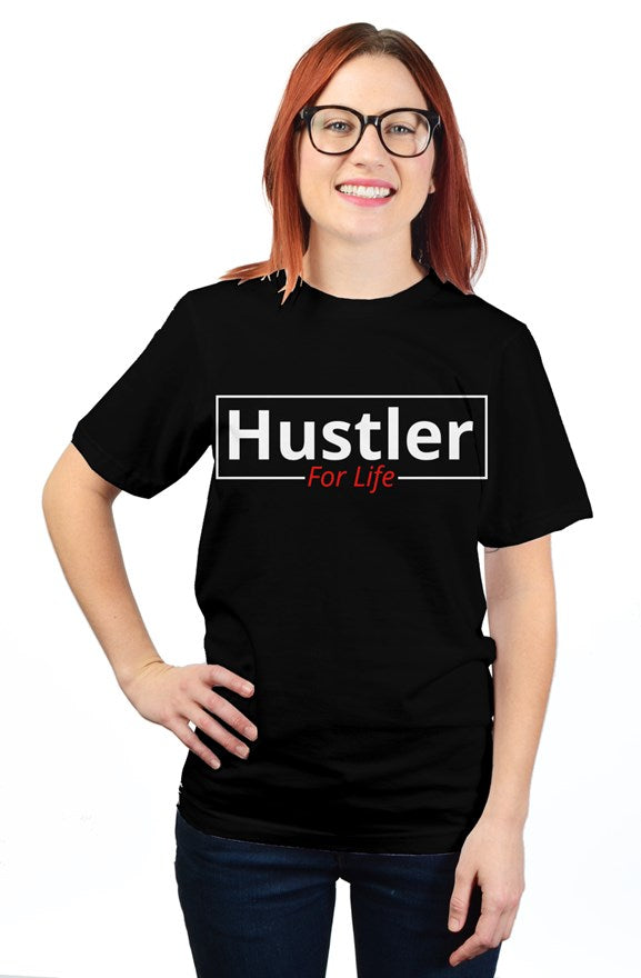 "Hustle For Life" Unisex T Shirt with White & Red Lettering