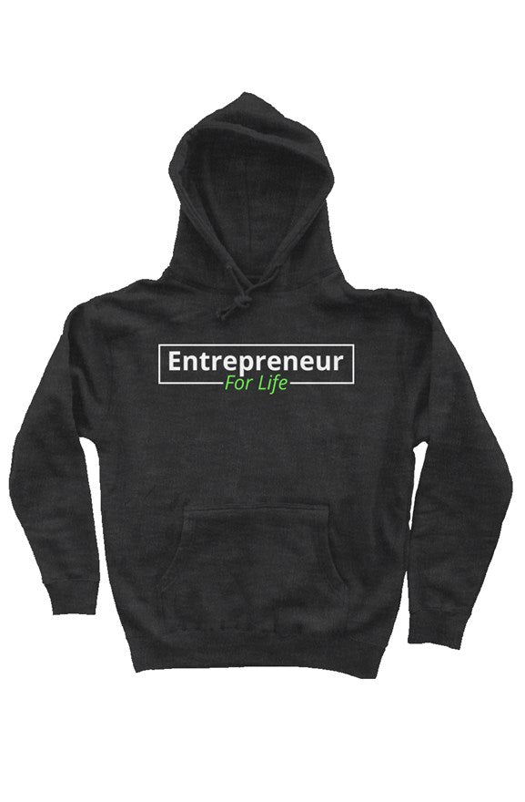 "Entrepreneur For Life" Heavy Weight Pullover Hoodie with White & Green Lettering