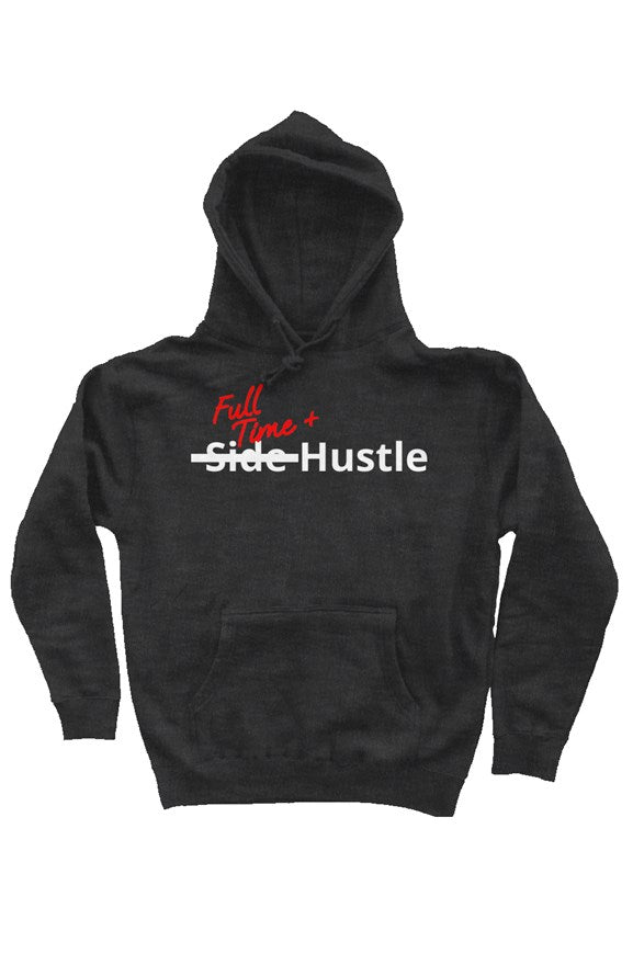 "Full Time+ Hustle" Heavy Weight Pullover Hoodie with White & Red Lettering