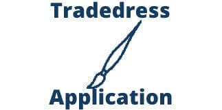 Trade Dress Application (2-3 weeks)